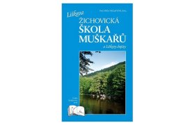 Li�kova �ichovick� �kola mu�ka�� & Li�ko ... Li�kova �ichovick� �kola mu�ka�� a Li�kovy dopisy
